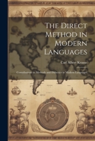 The Direct Method in Modern Languages: Contributions to Methods and Didactics in Modern Languages 1021177873 Book Cover