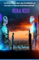 Neural Nexus B0F5WCV2VM Book Cover