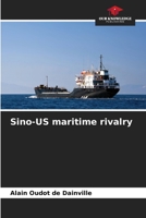 Sino-US maritime rivalry 6205980401 Book Cover