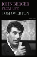 John Berger From Life /anglais 0241262526 Book Cover