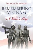 Remembering Vietnam A Veteran's Story B0GWRM4RT8 Book Cover