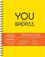 You Are a Badass 17-Month 2019-2020 Monthly/Weekly Planning Calendar 1449499694 Book Cover