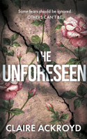 The Unforeseen 1662525893 Book Cover
