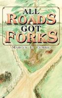 All Roads Got Forks 1477279032 Book Cover