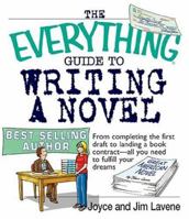 The Everything Guide To Writing A Novel 1593371322 Book Cover