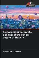 Esplorazioni complete per reti eterogenee degne di fiducia (Italian Edition) 6208392543 Book Cover