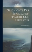 Geschichte Der Englischen Sprache Und Literatur 1022055577 Book Cover