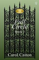 Full Circle (RUSH, Inc. Book 3) 1545532834 Book Cover