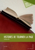 Histoires de tourner la page (French Edition) 2342039522 Book Cover