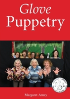 Glove Puppetry Manual 0648103013 Book Cover