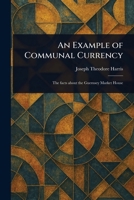 An Example of Communal Currency 1023248654 Book Cover