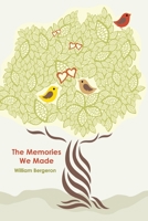 The Memories We Made 1738867501 Book Cover