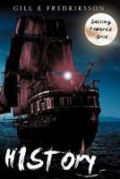 History: Sailing Towards Gold 0578899159 Book Cover