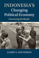 Indonesia's Changing Political Economy 1107451736 Book Cover