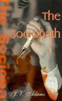 The Sociopath 0595006426 Book Cover