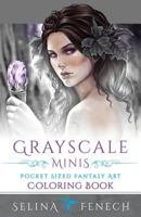 Grayscale Minis - Pocket Sized Fantasy Art Coloring Book 0648215652 Book Cover