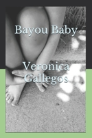 Bayou Baby B0948LNQ1M Book Cover