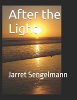 After The Light (The Light Series) B0GSGRC753 Book Cover