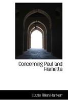 Concerning Paul And Fiammetta: With An Introduction 1164610449 Book Cover