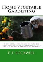 Home Vegetable Gardening 1533088896 Book Cover