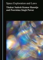 Space Exploration and Laws 103647335X Book Cover