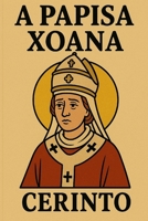 A papisa Xoana: Unha muller que foi Papa (Galician Edition) 1463726236 Book Cover