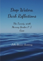 Deep Waters, Dark Reflections : The 26th Murray Barber P. I. Case 0244026955 Book Cover