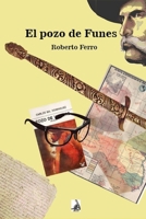 El Pozo de Funes (Spanish Edition) B087S91FH6 Book Cover