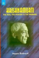 Krishnamurti: The Man, the Mystery & the Message 1852302003 Book Cover