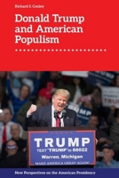 Donald Trump and American Populism 1474450075 Book Cover