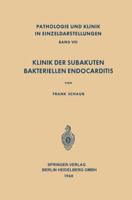 Klinik Der Subakuten Bakteriellen Endocarditis (Endocarditis Lenta) 3662220687 Book Cover