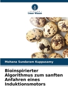 Bioinspirierter Algorithmus zum sanften Anfahren eines Induktionsmotors 6206357015 Book Cover