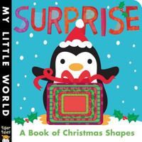 Surprise: A Book of Christmas Shapes 1589255674 Book Cover