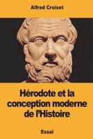 Hérodote et la conception moderne de l’Histoire 1721764186 Book Cover