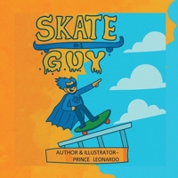 Skate Guy B0FFTQ4MTQ Book Cover