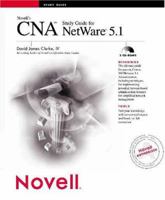 Novell's CNA Study Guide for NetWare 5.1 0764547690 Book Cover