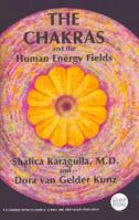 The Chakras and the Human Energy Fields (Quest Book)