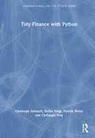 Tidy Finance with Python (Chapman & Hall/CRC The Python Series) 1032684291 Book Cover