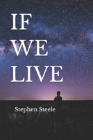 IF WE LIVE (The Uman Saga) B0G4GRD44C Book Cover