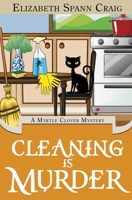 Cleaning is Murder 1946227293 Book Cover