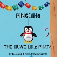 Penquino The Brave Little Pinata 1964642159 Book Cover