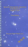 Symptom Management Algorithms: A Handbook for Palliative Care 1888411201 Book Cover