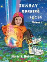 Sunday Morning Shoes Volume 1 B0FPD8TJCD Book Cover