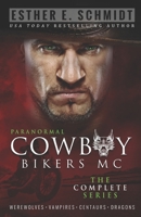 Paranormal Cowboy Bikers MC (The Complete Series) B0C47W31XR Book Cover