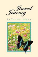 Jinxed Journey 1462892167 Book Cover