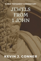 Jewels from 1 John B0DGFC1FKJ Book Cover