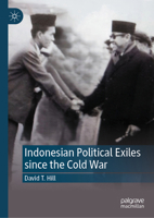 Indonesian Political Exiles since the Cold War 9819205247 Book Cover