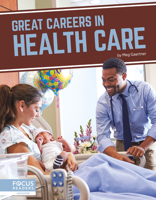 Great Careers in Health Care 1644938448 Book Cover