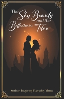 The Shy Beauty and the Billionaire Titan B0C52L1JDJ Book Cover