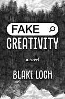 Fake Creativity B0FP9D5NB6 Book Cover